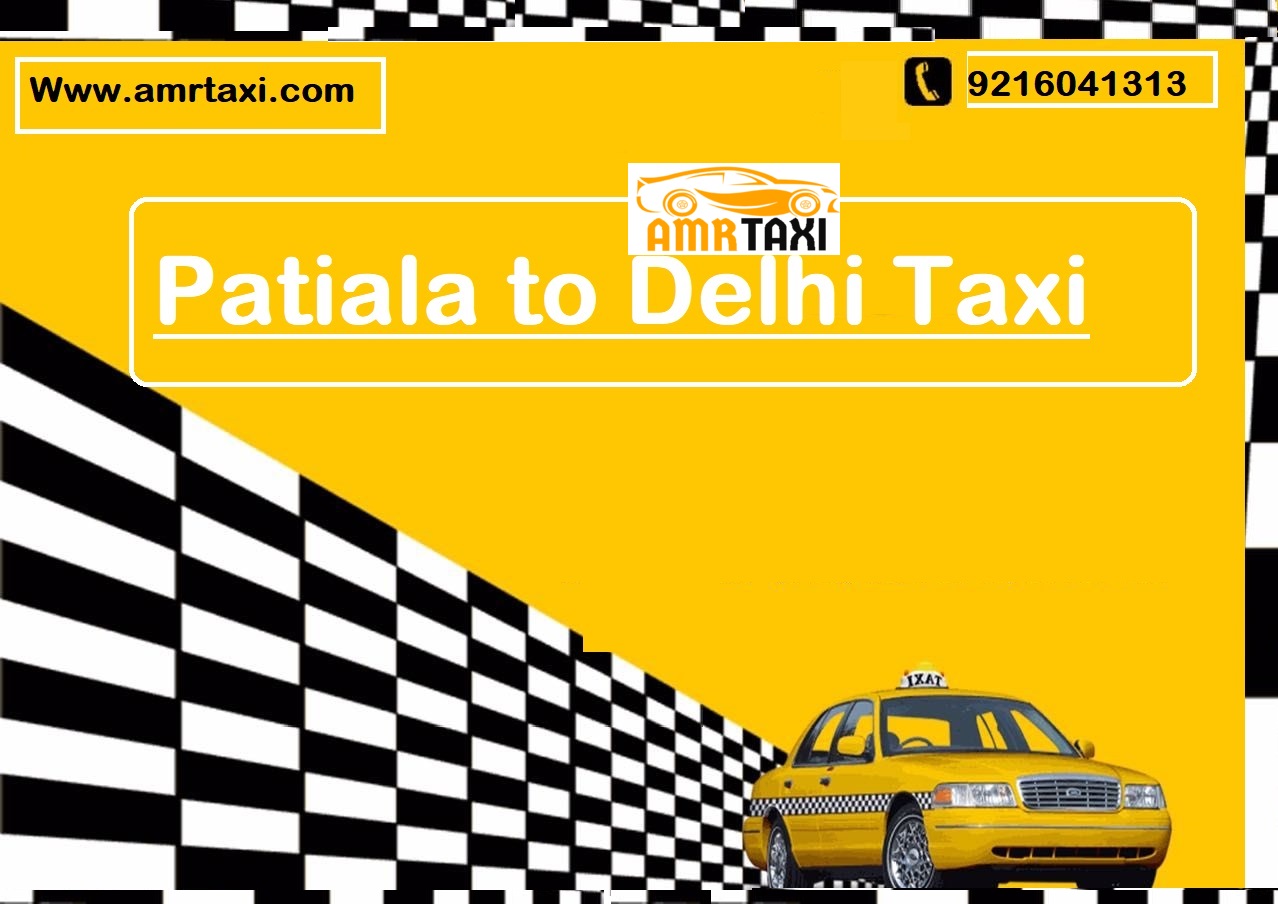 Patiala To Delhi Taxi